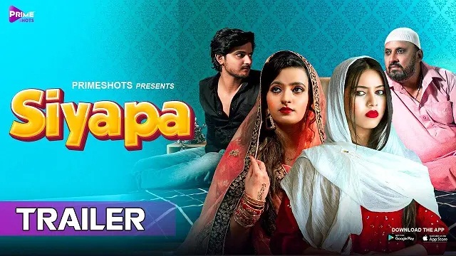 [18+] Siyapa (2022) Hindi Web Series – PrimeShots – Web-Rip – 480P | 720P | 1080P – 198.4 MB | 229.5 MB | 1.5 GB – Download & Watch Online