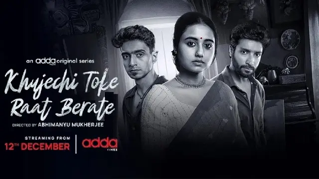 Khujechi Toke Raat Berate Bangla Web Series (2025) Download & Watch Online (Web-DL)