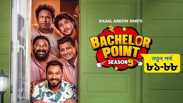 Bachelor Point Season 5 (E81 – E88) Bangla TV Series (2026) Download & Watch Online (Web-DL)